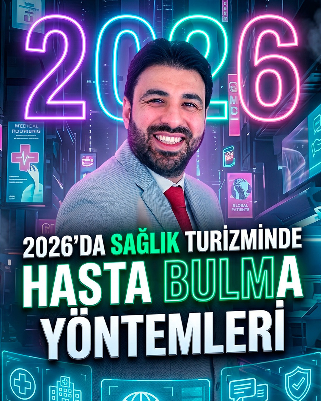 2026’da Sağlık Turizminde Hasta Bulma Yöntemleri